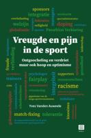 Vreugde en pijn in de sport (Paperback)