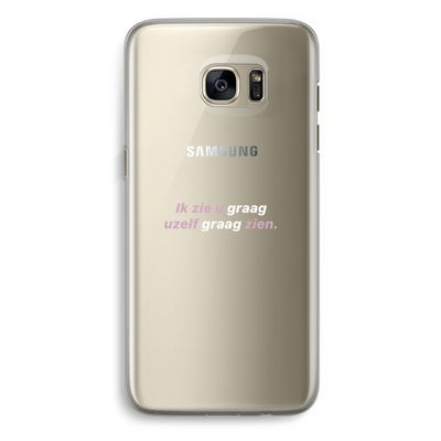 uzelf graag zien: Samsung Galaxy S7 Edge Transparant Hoesje