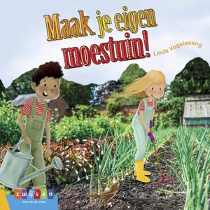 Maak je eigen moestuin (Hardback)