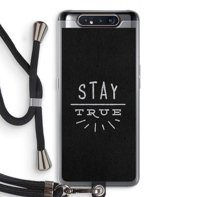 Stay true: Samsung Galaxy A80 Transparant Hoesje met koord