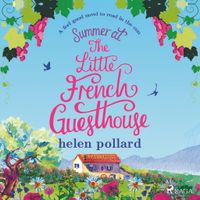 Summer at the Little French Guesthouse