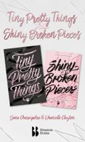 Tiny pretty things & Shiny broken pieces - Sona Charaipotra, Dhonielle Clayton - ebook