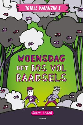 Woensdag: Het bos vol raadsels - Ralph Lazar - ebook