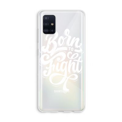 Born to Fight: Galaxy A51 4G Transparant Hoesje