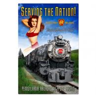Serving The Nation Pennsylvania Railroad Pin-Up Zwaar Metalen Bord XL