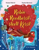 Robin Roodborst steelt Kerst (Hardback)