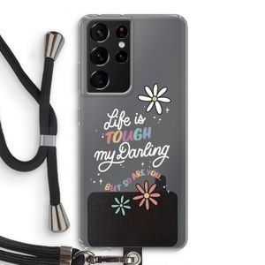 Tough Life: Samsung Galaxy S21 Ultra Transparant Hoesje met koord