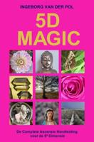 5D Magic - Ingeborg van der Pol - ebook