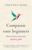 Compassie voor beginners - Thupten Jinpa - ebook