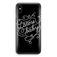 Laters, baby: iPhone Xs Volledig Geprint Hoesje Laters, baby: iPhone Xs Volledig Geprint Hoesje