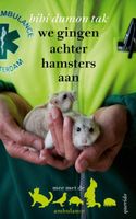 We gingen achter hamsters aan - Bibi Dumon Tak - ebook