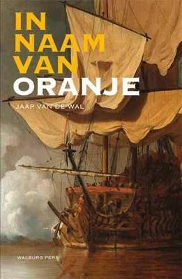In naam van Oranje (Paperback)