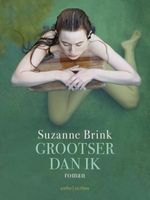 Grootser dan ik - Suzanne Brink - ebook