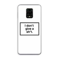 Don't give a shit: Xiaomi Redmi Note 9 Pro Transparant Hoesje
