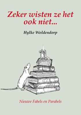 Zeker wisten ze het ook niet... (Paperback)