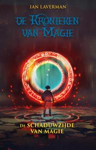 De schaduwzijde van magie (Paperback)