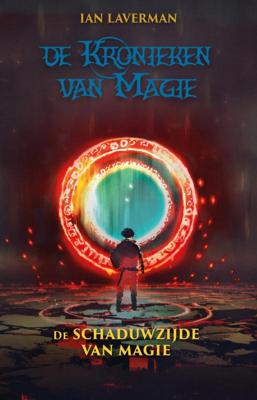 De schaduwzijde van magie (Paperback)