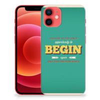 iPhone 12 Mini | Siliconen hoesje | met naam Quote Begin
