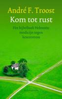 Kom tot rust (Paperback)