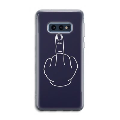 F**k U: Samsung Galaxy S10e Transparant Hoesje