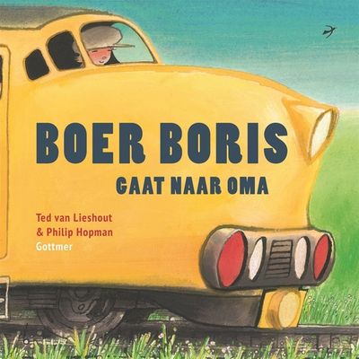 Boer Boris gaat naar oma - Ted van Lieshout - eBook (9789025774424)