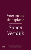 Voor en na de explosie - Simon Vestdijk - ebook