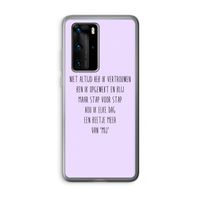 Zelfvertrouwen: Huawei P40 Pro Transparant Hoesje
