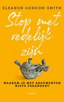 Stop met redelijk zijn - Eleanor Gordon-Smith - ebook