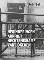 Herinneringen aan het hechteniskamp van Lokeren (Hardback)
