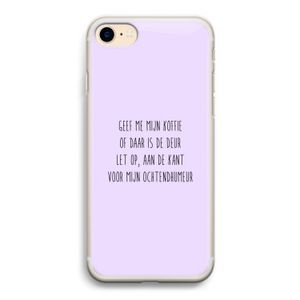 Ochtendhumeur: iPhone 7 Transparant Hoesje