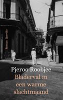 Bladerval in een warme slachtmaand - Pjeroo Roobjee - ebook