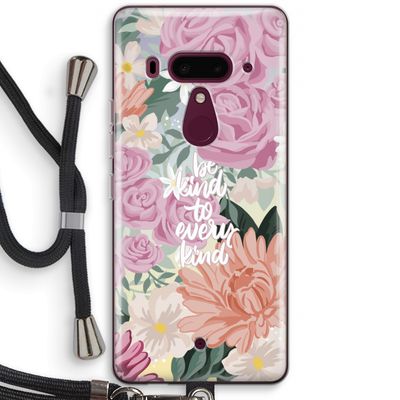 Kindness matters: HTC U12+ Transparant Hoesje met koord