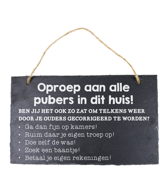 Leisteen Oproep aan alle puber in dit huis!