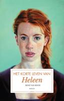 Het korte leven van Heleen - René van Rooij - ebook