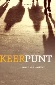 Keerpunt - Anne van Zwieten - ebook