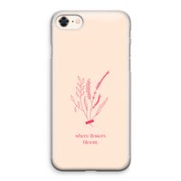Where flowers bloom: iPhone 8 Transparant Hoesje Where flowers bloom: iPhone 8 Transparant Hoesje
