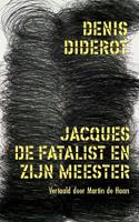 Jacques de fatalist en zijn meester (Paperback) Jacques de fatalist en zijn meester (Paperback)