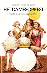 Het damesorkest - Herman Pieter De Boer - ebook