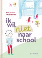 Ik wil niet naar school (Hardback)