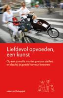 Liefdevol opvoeden, een kunst (Paperback)