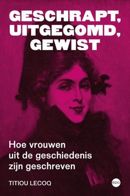Geschrapt, uitgegomd, gewist (Paperback)