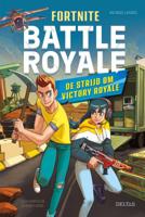 Fortnite Battle Royale - De strijd om Victory Royale (Hardback)