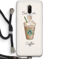 But first coffee: OnePlus 6 Transparant Hoesje met koord
