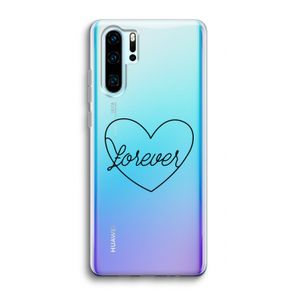 Forever heart black: Huawei P30 Pro Transparant Hoesje