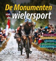 De monumenten van de wielersport (Hardback)