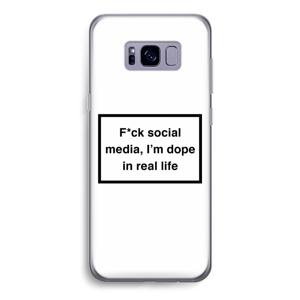 I'm dope: Samsung Galaxy S8 Transparant Hoesje