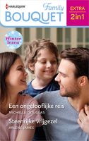 Een ongelooflijke reis / Steenrijke vrijgezel - Arlene James, Michelle Douglas - ebook