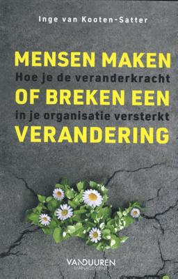 Mensen maken of breken een verandering (Paperback)