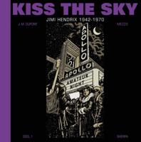 Kiss the Sky (Hardback)