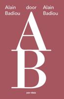 Alain Badiou door Alain Badiou (Paperback) Alain Badiou door Alain Badiou (Paperback)